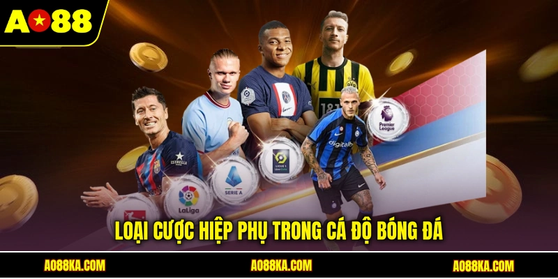 Loại cược hiệp phụ trong cá độ bóng đá